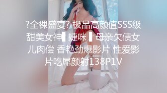 [MP4]网红脸极品美女服,为了方便连内衣都不穿,高难度体位狂干