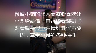 高颜值反差婊口爆甄选 琼浆玉液抽操口爆射的好爽好痛快