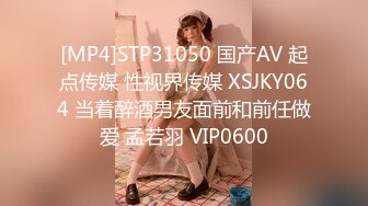 STP33817 正宗大学生校花10小时近期全部合集【遥远的她爱】恋爱般的感觉更男友啪啪秀很骚很淫荡！