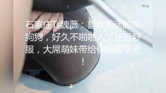 前任关系断了但是肉体不断，露脸做爱有对白