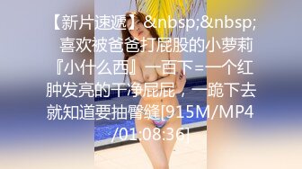 某网站流出真实自拍-新婚不久的小情侣家中啪啪,边操边拍,美女拿着鸡鸡爱不释手说:老公鸡鸡真大,好吃!