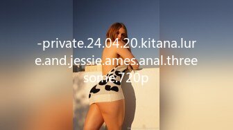 -private.24.04.20.kitana.lure.and.jessie.ames.anal.threesome.720p