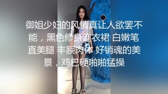 酒店里面约上闺蜜观战，看胖哥哥草气质美女女上啪啪操逼