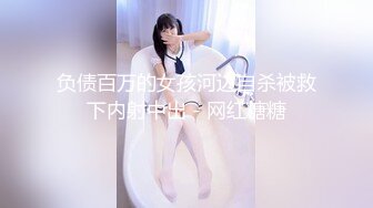 -职校小情侣校外同居日常啪啪露脸自拍外流 女上位电臀猛摇欲仙欲死胡言乱语