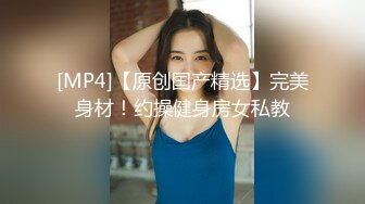 [MP4/ 406M]&nbsp; 青春小丽妹女技师的诱惑，来客户按摩乳推打飞机，性感长腿脱下舔背摩擦