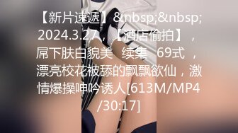 【权少很骚呢】清纯系小师妹上钟，画质升级，甜美温柔，蜂腰翘臀后入佳品浪叫，花式啪啪一夕风流