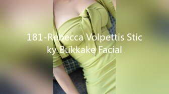 181-Rebecca Volpettis Sticky Bukkake Facial