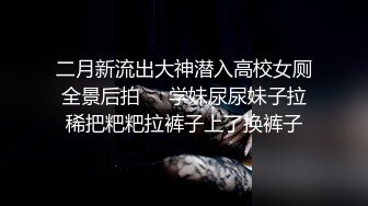 【功夫不好不要找我】36D大奶左右摇摆~御姐抠逼被内射~淫荡自慰【14V】 (3)